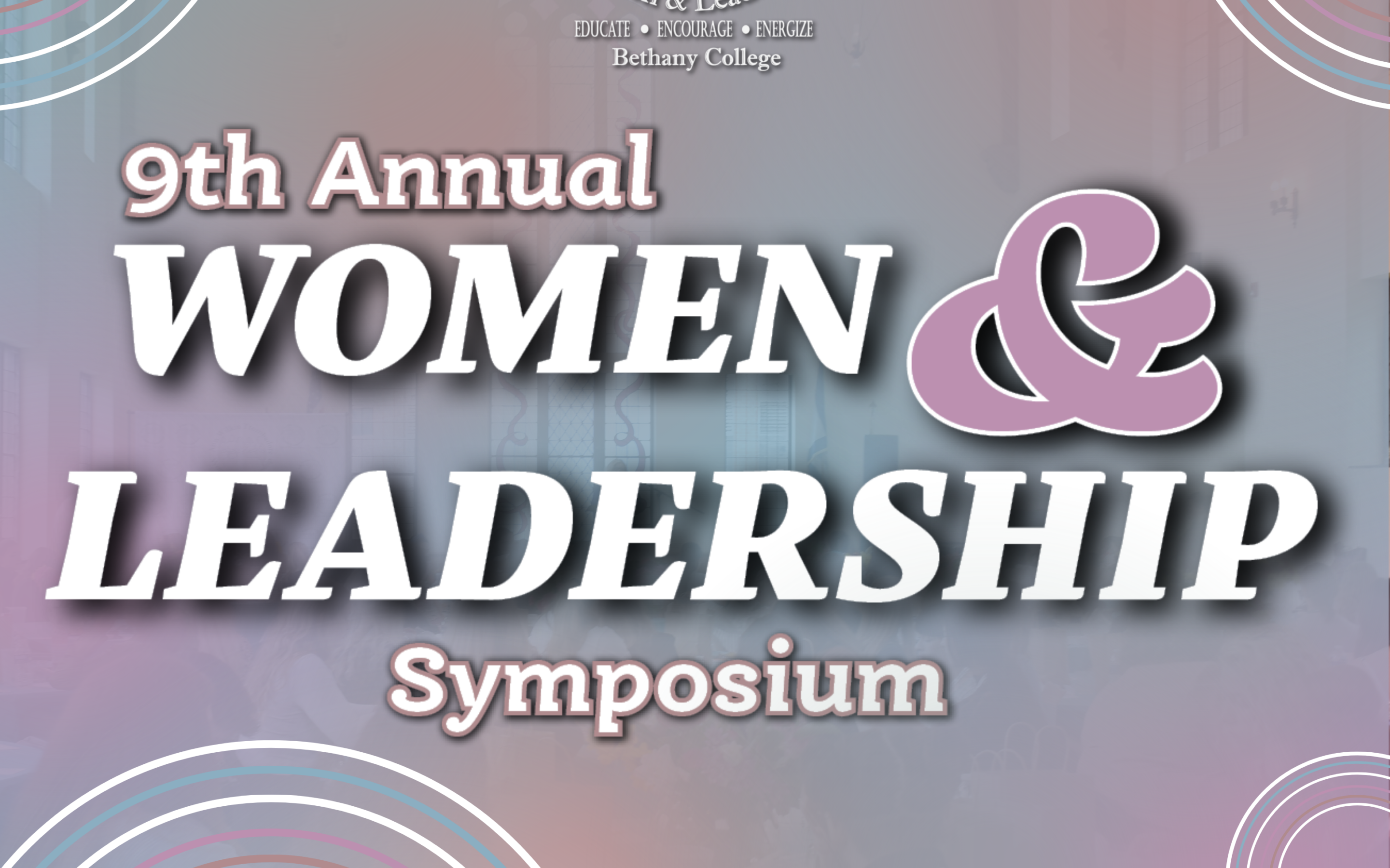 Bethany College Hosts Ninth Annual Women & Leadership Symposium Emphasizing Teamwork