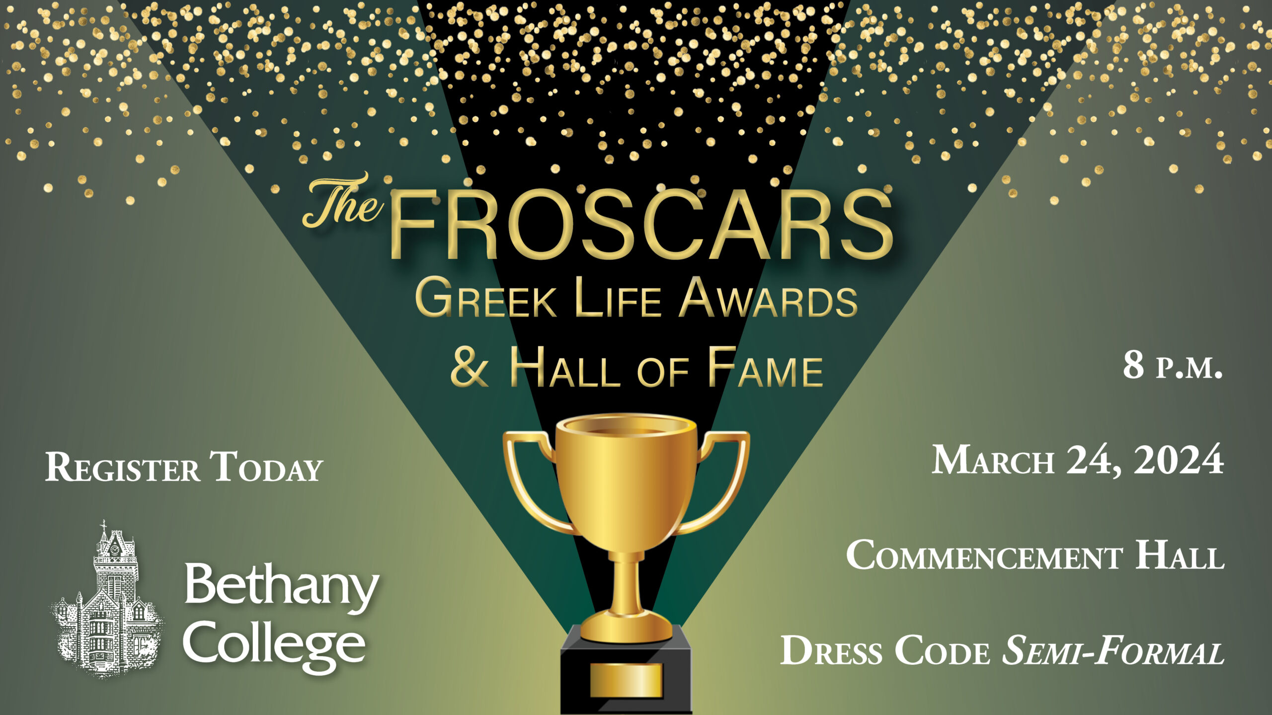 Bethany College is hosting the Froscars at 8 p.m. in Commencement Hall on March 24. Register Today!